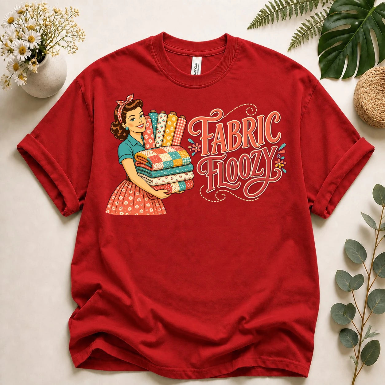 Fabric Floozy Shirt – Funny Quilting T-Shirt, Retro Fabric Lover Gift for Quilters & Sewists