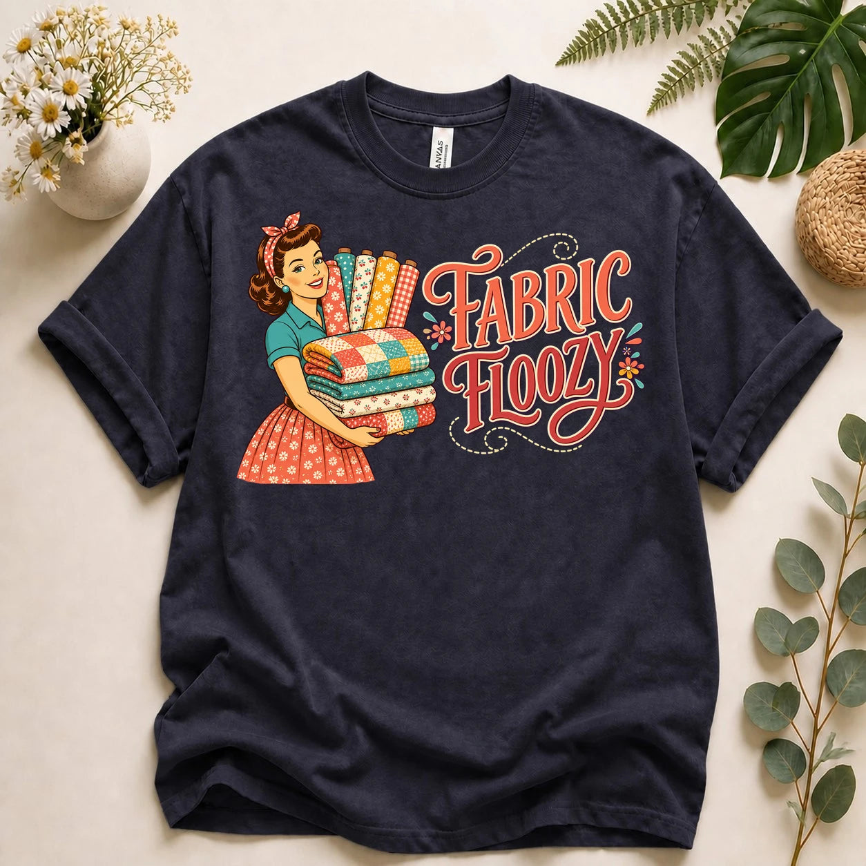 Fabric Floozy Shirt – Funny Quilting T-Shirt, Retro Fabric Lover Gift for Quilters & Sewists