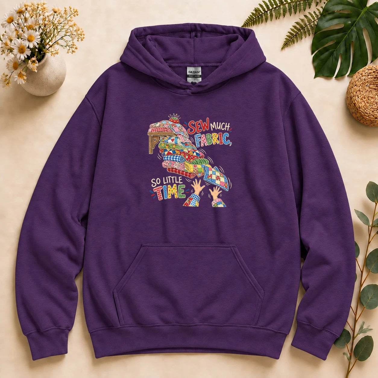Sew Much Fabric So Little Time – Funny Quilter Gift, Fabric Lover Hoodie