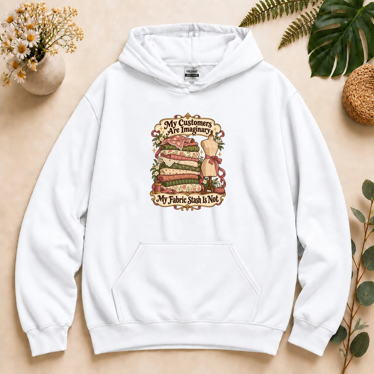 Fabric Stash Shirt, Funny Sewing Tee, My Customers Are Imaginary Shirt, Fabric Hoarder Gift, Quilter Gift Hoodie