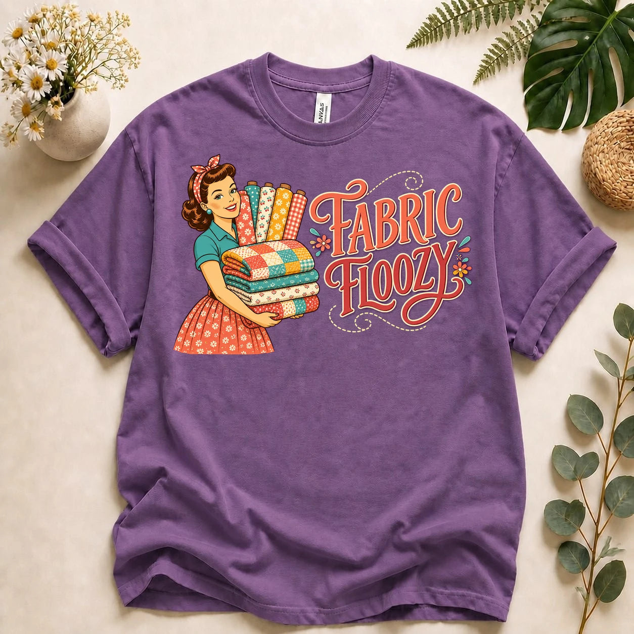 Fabric Floozy Shirt – Funny Quilting T-Shirt, Retro Fabric Lover Gift for Quilters & Sewists
