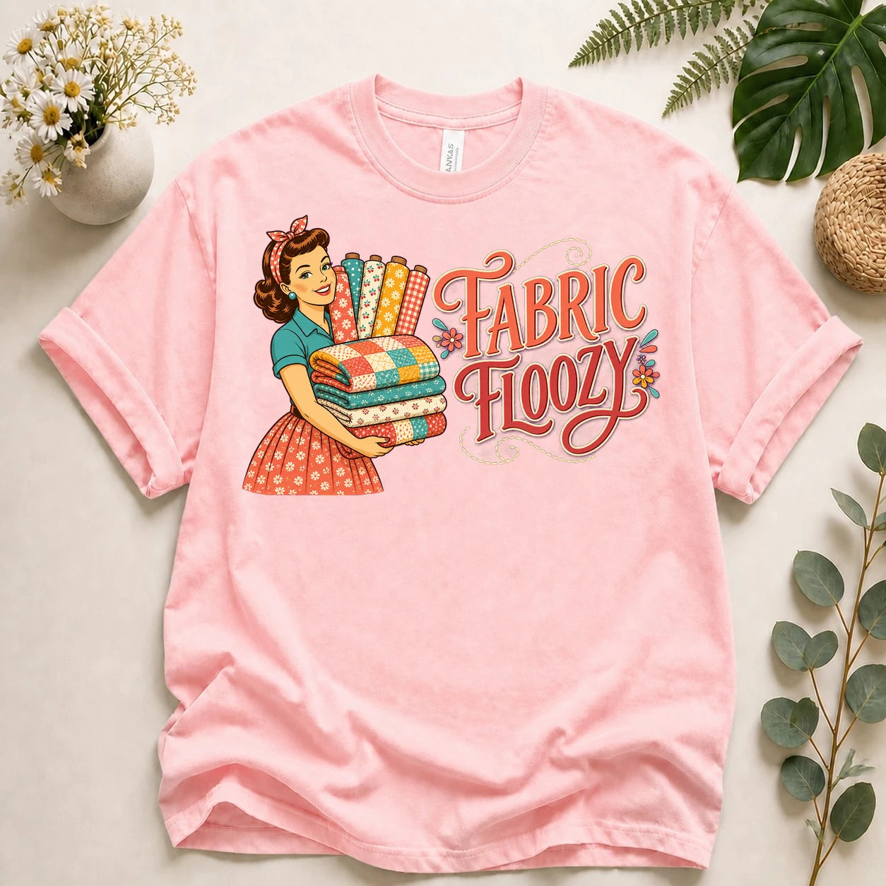 Fabric Floozy Shirt – Funny Quilting T-Shirt, Retro Fabric Lover Gift for Quilters & Sewists
