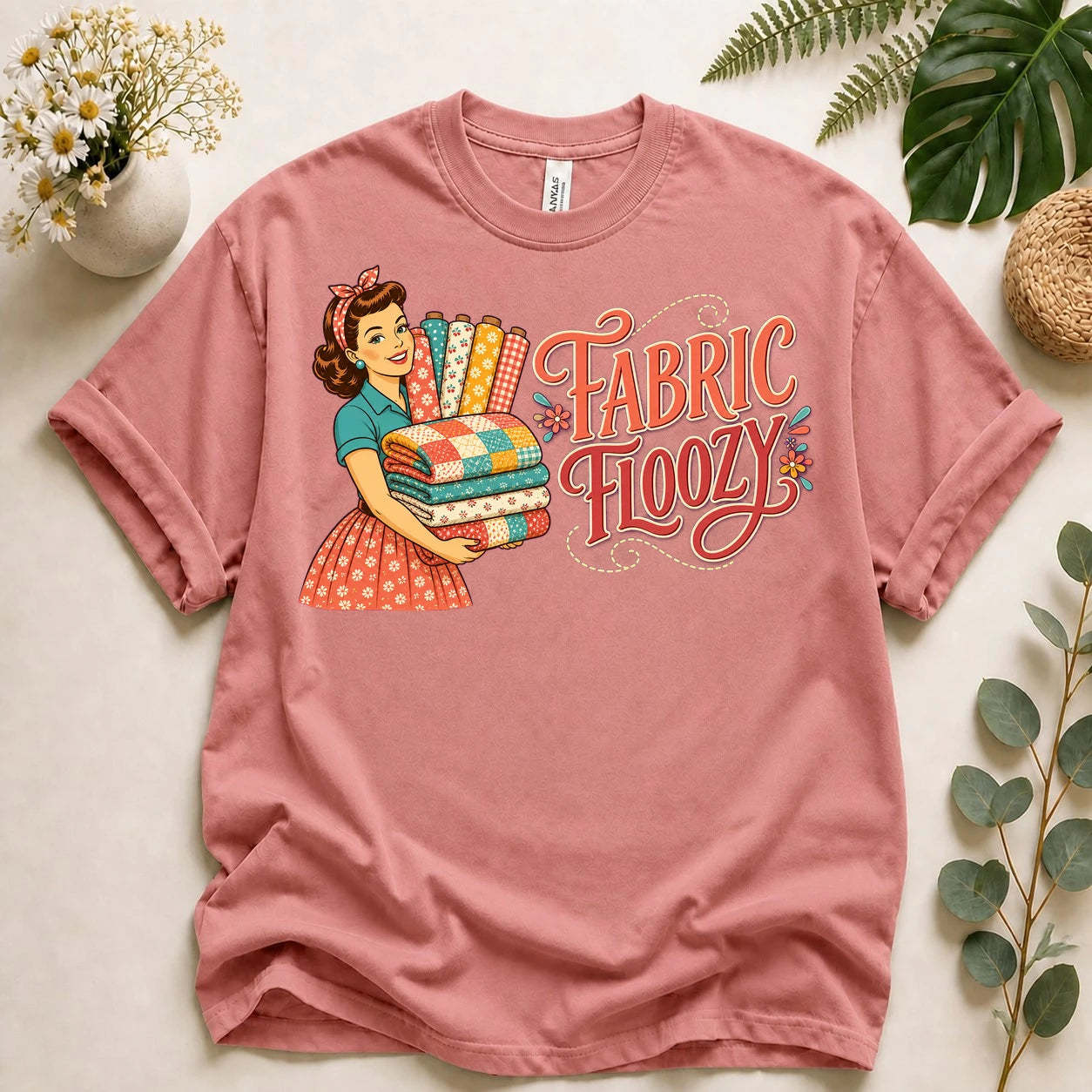 Fabric Floozy Shirt – Funny Quilting T-Shirt, Retro Fabric Lover Gift for Quilters & Sewists