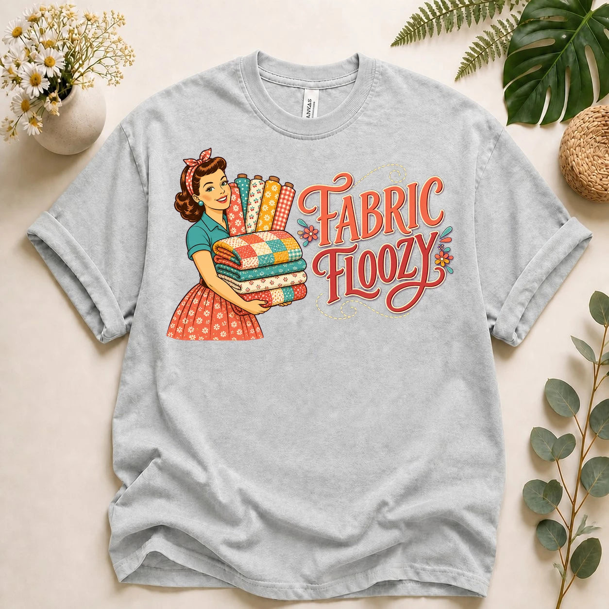 Fabric Floozy Shirt – Funny Quilting T-Shirt, Retro Fabric Lover Gift for Quilters & Sewists