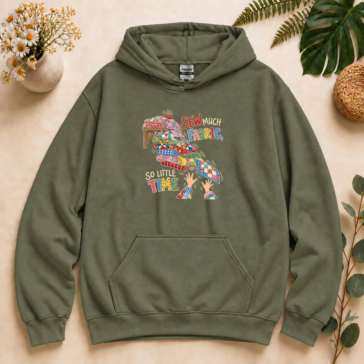 Sew Much Fabric So Little Time – Funny Quilter Gift, Fabric Lover Hoodie