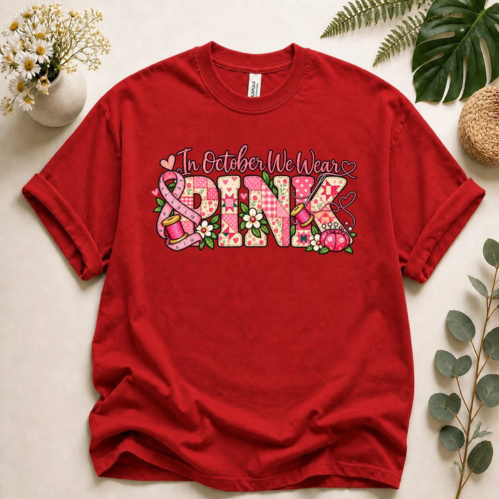 In October We Wear Pink – Breast Cancer Awareness Quilter Gift, Sewing T-Shirt