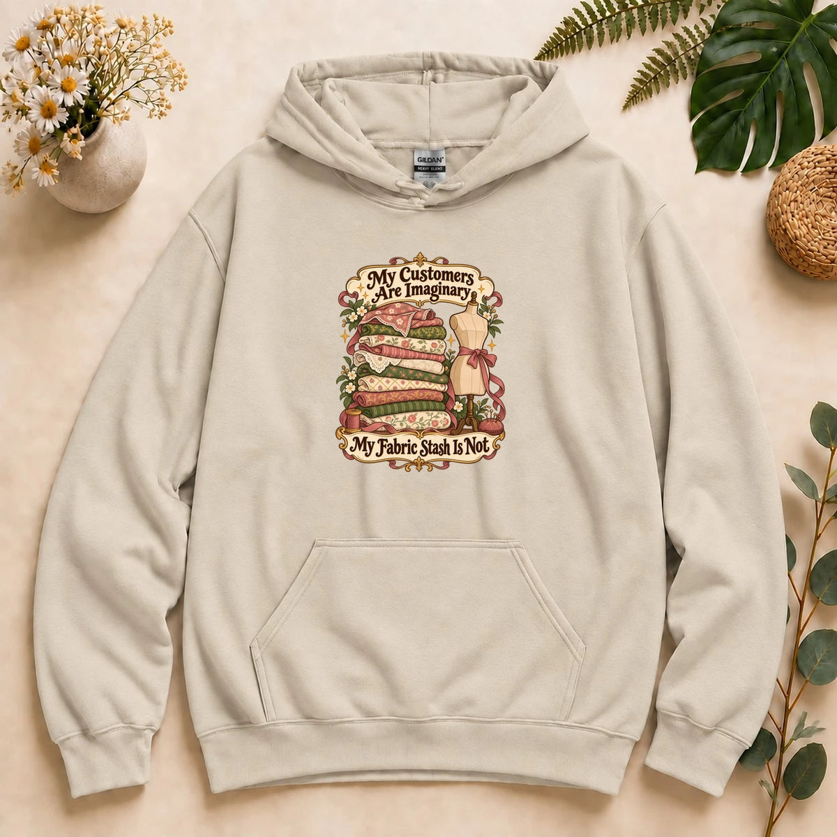 Fabric Stash Shirt, Funny Sewing Tee, My Customers Are Imaginary Shirt, Fabric Hoarder Gift, Quilter Gift Hoodie