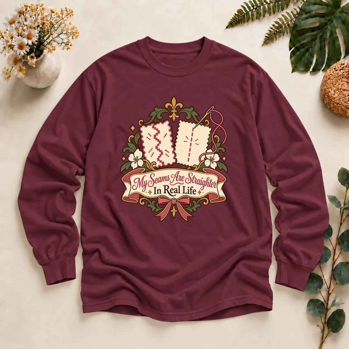 My Seams Are Straighter In Real Life Shirt, Funny Sewing Gamer Tee, Cozy Gamer Sewing Gift, Seamstress Shirt Long Sleeve T-Shirt